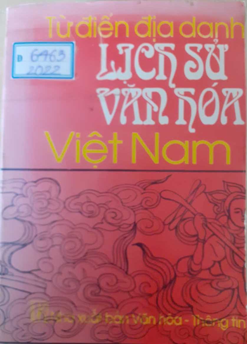 Từ điển địa danh lịch sử văn hóa Việt Nam